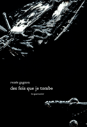 Des fois que je tombe [ancienne édition]